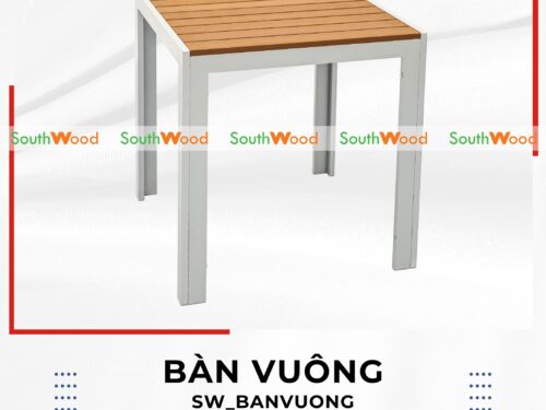 bàn vuông gỗ nhựa ngoài trời